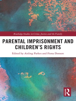 cover image of Parental Imprisonment and Children's Rights